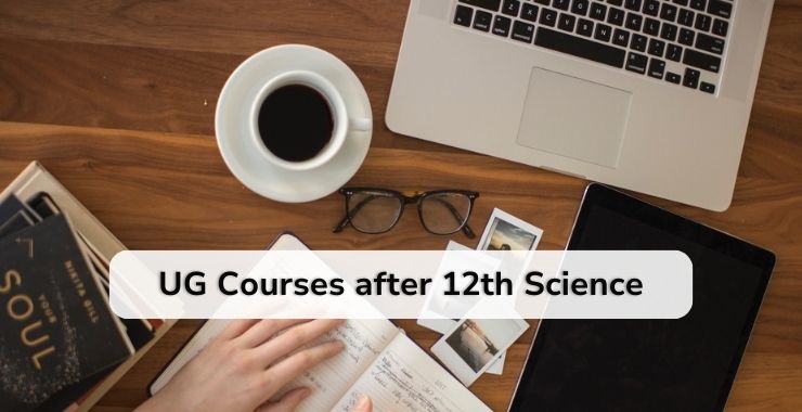 Choosing the Right Path: A Guide to Courses After 12th Science